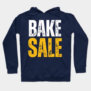 BAKE SALE Hoodie